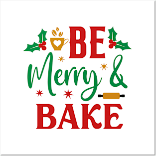 Be merry and bake; Christmas; kitchen; baking; bake; baker; cook; cooking; Xmas; Merry Christmas; cute; funny; humor; Christmas pun; cooking utensils; kitchen; mistletoe Posters and Art